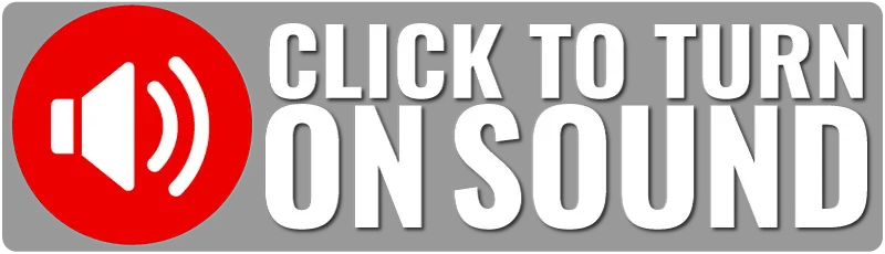 Click to turn on sound